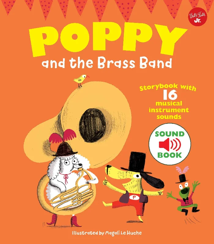 Poppy and the Brass Band: With 16 musical instrument sounds! (Hardcover)