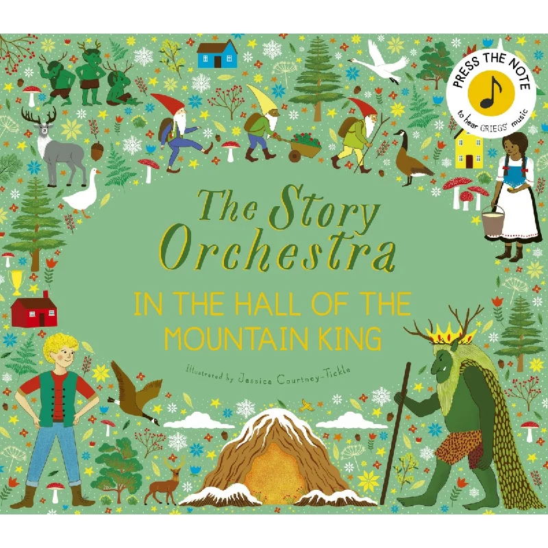 The Story Orchestra In The Hall Of The Mountain King (Hardcover): by Edvard Grieg, Jessica Courtney Tickle Musical Best Seller